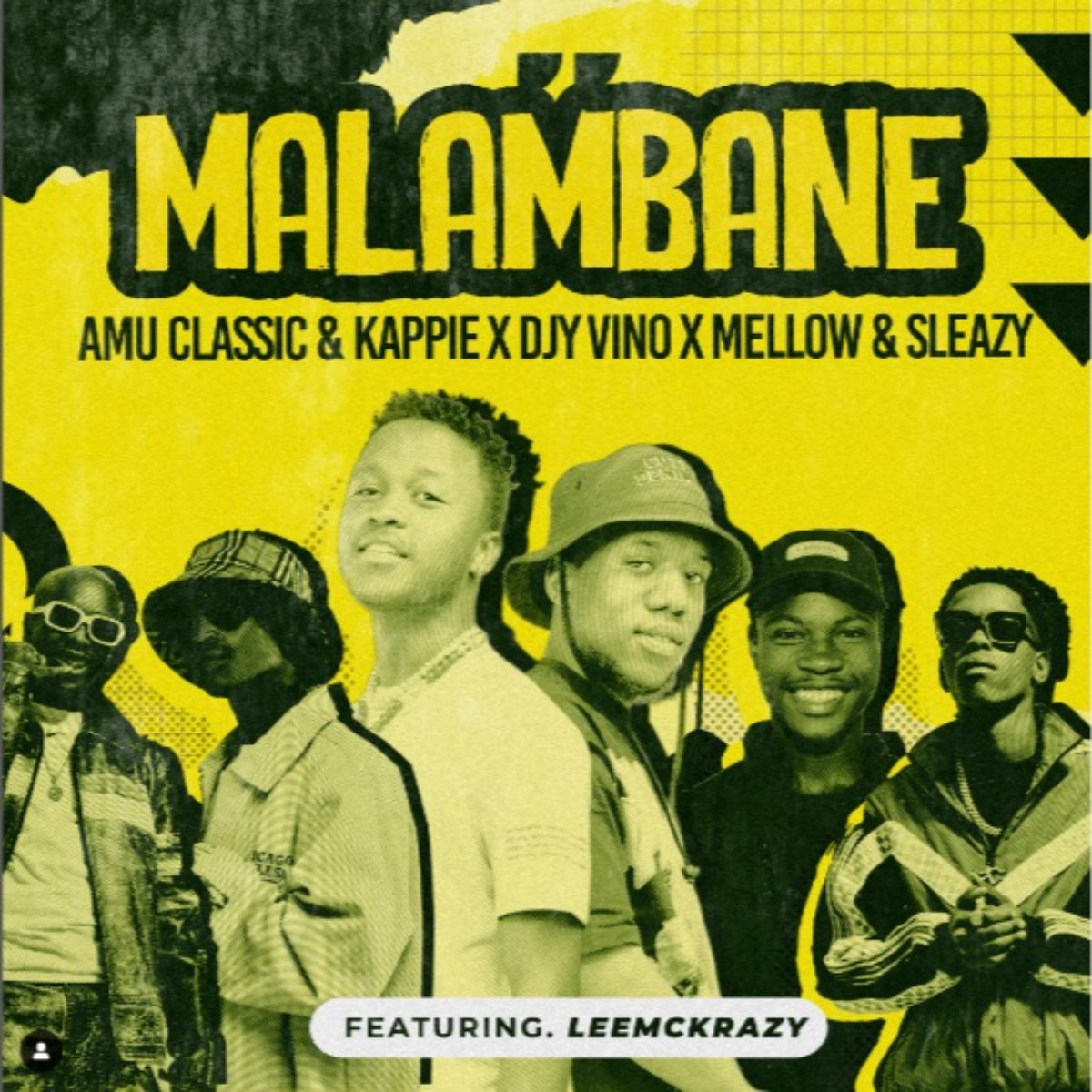 DOWNLOAD Mellow & Sleazy, Amu Classic & Kappie, DJY Vino Malambane Ft. Leemckrazy Mp3 Hiphopza