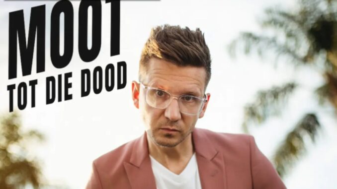 Leon Gropp – Moot Tot Die Dood (Feat. Christiaan Baartman)