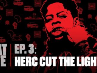 What A Life Ep.3 : Herc Cut The Lights