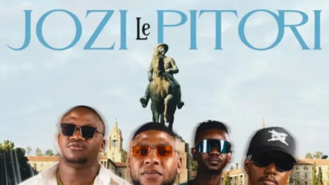 DJ Cheezy27, KLY, Jay Jody And Ekzotic collaborates to drop 'Jozi Le Pitori'